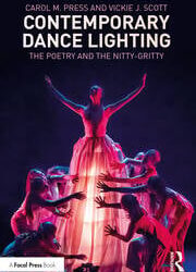 Contemporary Dance Lighting The Poetry and the Nitty-Gritty Press and Scott