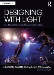 Designing with Light An Introduction to Stage Lighting Gillette McNamara