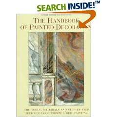The Handbook of Painted Decoration: The Tools, Materials, and Step-By-Step Techniques